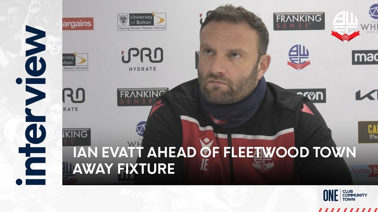 IAN EVATT | Manager ahead of Fleetwood Town away fixture