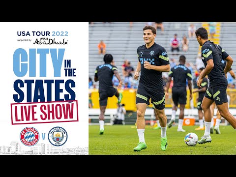 Bayern Munich vs Man City | LIVE SHOW | CITY IN THE STATES