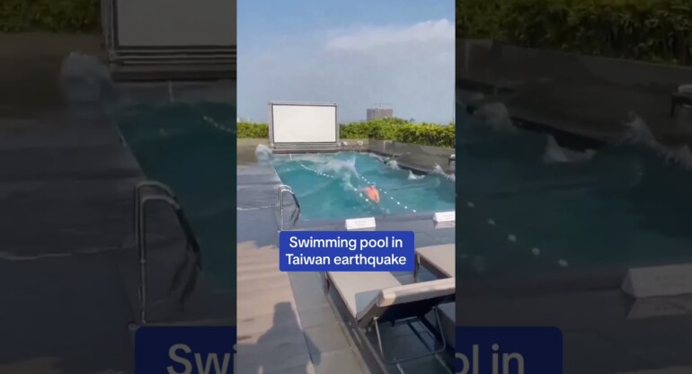 Taiwan earthquake: Swimming pool was filmed as earthquake strikes Taiwan