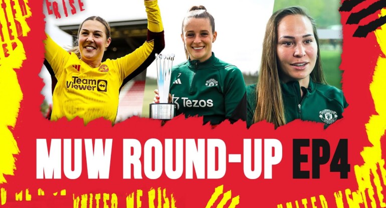Women's Team Round-Up π΄ | Episode 4οΈβ£