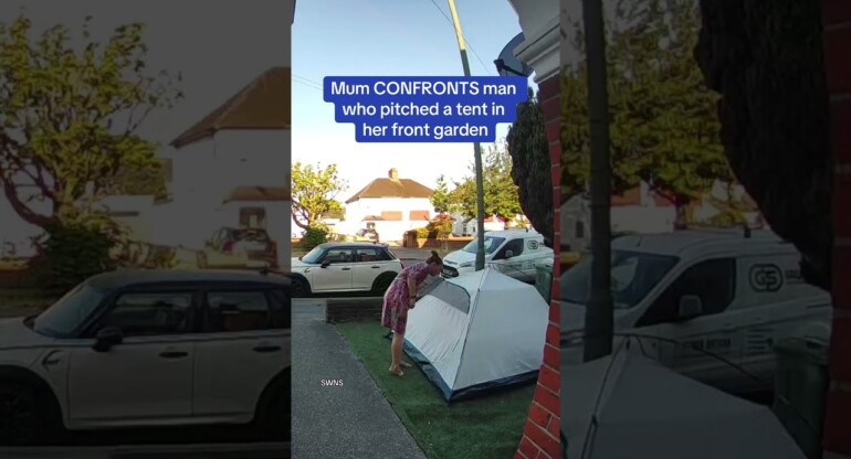 Mum CONFRONTS man who pitched a tent in her front garden 😳