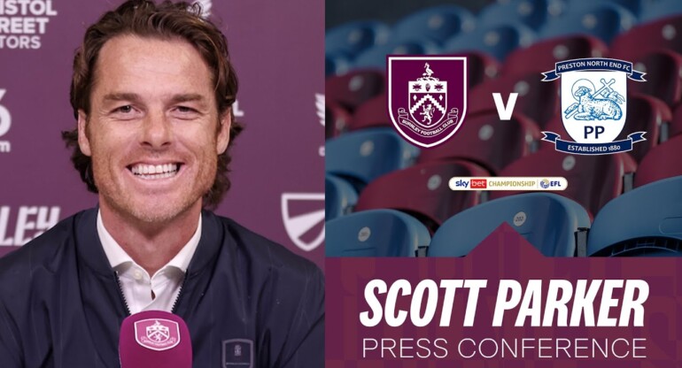 Scott Parker Looks Ahead To Lilywhites Derby Match | PRESS | Burnley v Preston North End