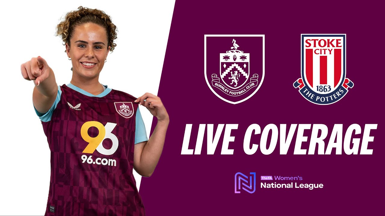 your local bury taxi december 12, 2024 burnley fc women v stoke city women | live coverage
