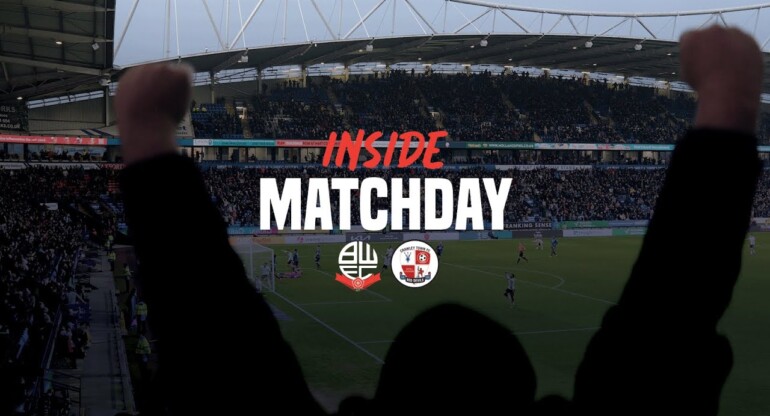 INSIDE MATCHDAY | Wanderers vs Crawley Town